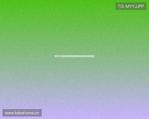 燕雨NBA无插件直播网站免费观看高清赛事实时解说与赛程更新指南